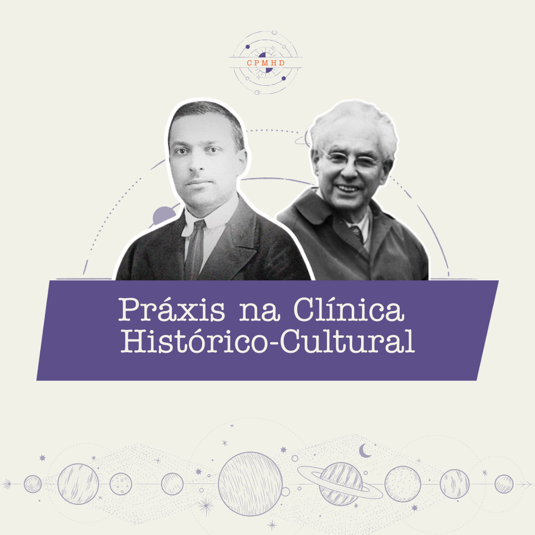 No momento, você está visualizando Grupo de estudos “Práxis Clínica na perspectiva Histórico-Cultural”